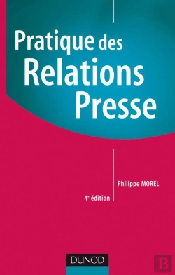 Bertrand.pt - Pratique Des Relations Presse - 4ème Édition