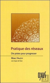 Pratique Des Réseaux ; Dix Pistes Pour Progresser