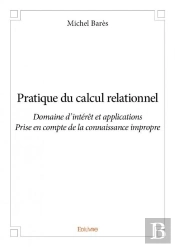 Pratique Du Calcul Relationnel