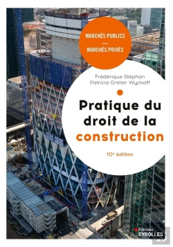 Bertrand.pt - Pratique Du Droit De La Construction, 10e Edition - Marches Publics Et Prives.