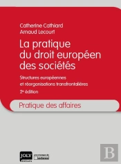 Pratique Du Droit Europeen Des Societes, 2eme Edition