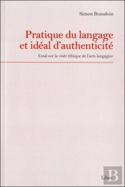 Pratique Du Langage Et Idéal D'Authenticité