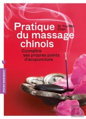 Pratique Du Massage Chinois