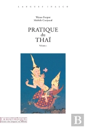 Pratique Du Thaï Volume 1