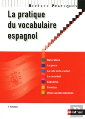 Pratique Du Vocabulaire Espagnol (Édition 2010)