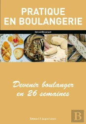 Pratique En Boulangerie ; Cap