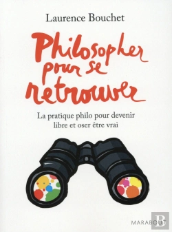 Bertrand.pt - Pratique Philosophique ; Choisir L'Authenticité