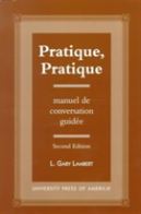 Pratique, Pratique