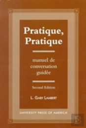 Pratique, Pratique
