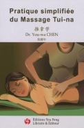 Pratique Simplifiee Du Massage Tui-Na