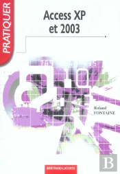 Pratiquer Access Xp Et 2003