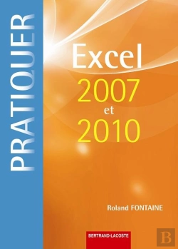 Bertrand.pt - Pratiquer Excel 2007 Et 2010