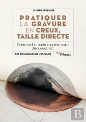 Pratiquer La Gravure En Creux, Taille Directe