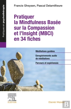 Bertrand.pt - Pratiquer La Mindfulness Basée Sur La Compassion Et L'Insight (Mbci) En 34 Fiches