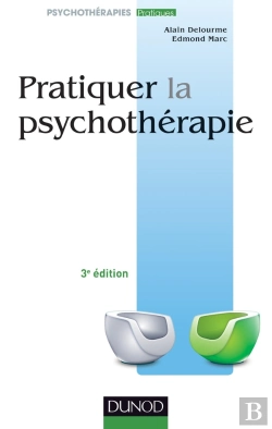 Bertrand.pt - Pratiquer La Psychothérapie ; 3e Édition