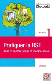 Pratiquer La Rse Dans Le Secteur Social Et Médico-Social (2e Édition)