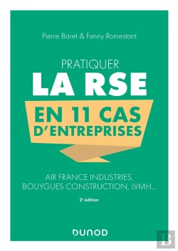 Bertrand.pt - Pratiquer La Rse En 11 Cas D'Entreprises : Air France Industries, Bouygues Construction, Lvmh...