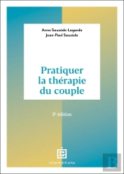 Pratiquer La Thérapie Du Couple (2e Édition)