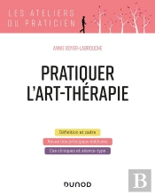 Pratiquer L'Art-Thérapie
