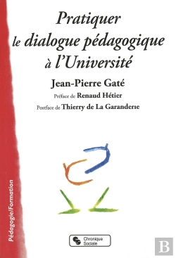 Bertrand.pt - Pratiquer Le Dialogue Pédagogique À L'Université