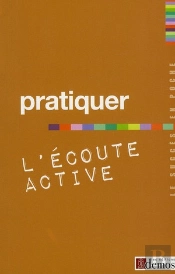 Pratiquer L'Écoute Active