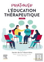 Pratiquer L'Éducation Thérapeutique : L'Équipe Et Les Patients (2e Édition)
