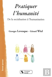Pratiquer L'Humanisation ; Postures Et Formation De L'Accompagnant