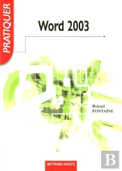 Pratiquer Word 2003 