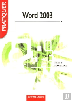 Bertrand.pt - Pratiquer Word 2003 