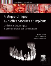Pratiques Clinique Des Greffes Osseuses Et Implants ; Modalités Thérapeutiques Et Prise En Charge Des Complications