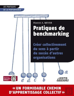 Bertrand.pt - Pratiques De Benchmarking ; Créer Collectivement Du Sens À Partir Du Succès D'Autres Organisations