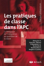 Pratiques De Classe Et Pedagogie De L'Integration L'Approche Par Competences Au Quotidien De La Clas