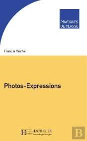 Pratiques De Classe - Photos-Expressions