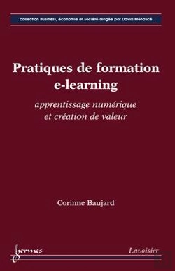 Bertrand.pt - Pratiques De Formation E-Learning ; Apprentissage Numérique Et Création De Valeur