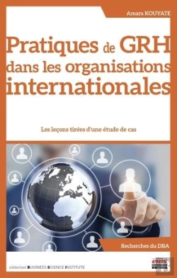 Bertrand.pt - Pratiques De Grh Dans Les Organisations Internationales - Les Lecons Tirees D'Une Etude De Cas