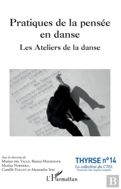 Bertrand.pt - Pratiques De La Pensée En Danse ; Les Ateliers De La Danse