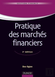 Pratiques Des Marchés Financiers (3e Édition)