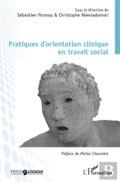 Pratiques D'Orientation Clinique En Travail Social