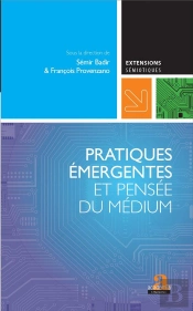 Pratiques Émergentes Et Pensée Du Médium