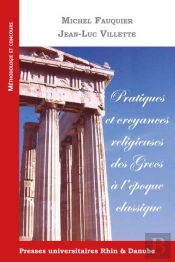 Pratiques Et Croyances Religieuses Des Grecs À L'Époque Classique