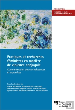 Bertrand.pt - Pratiques Et Recherches Féministes En Matière De Violence Conjugale : Coconstruction Des Connaissances Et Expertises