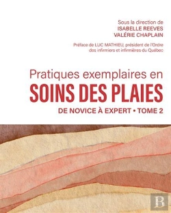 Bertrand.pt - Pratiques Exemplaires En Soins Des Plaies Tome 2