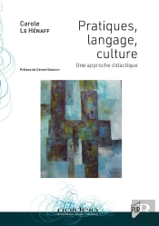 Pratiques, Langage, Culture : Une Approche Didactique