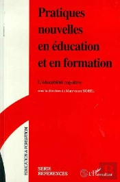Pratiques Nouvelles En Éducation Et En Formation : L'Éducabilité Cognitive