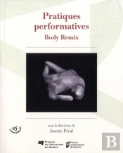 Pratiques Performatives ; Body Remix