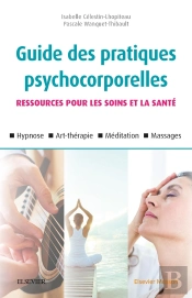 Pratiques Psychocorporelles À L'Usage Des Soignants (2e Édition)