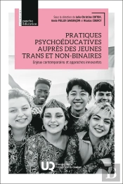 Pratiques Psychoéducatives Auprès Des Jeunes Trans Et Non-Binaires : Enjeux Contemporains Et Approches Innovantes