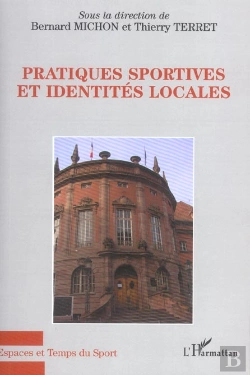 Bertrand.pt - Pratiques Sportives Et Identites Locales