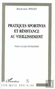 Pratiques Sportives Et Resistance Au Vieillissement