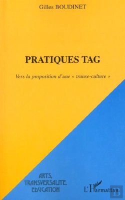 Bertrand.pt - Pratiques Tag ; Vers La Proposition D'Une Transe-Culture